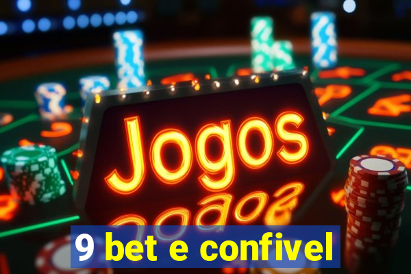 9 bet e confivel